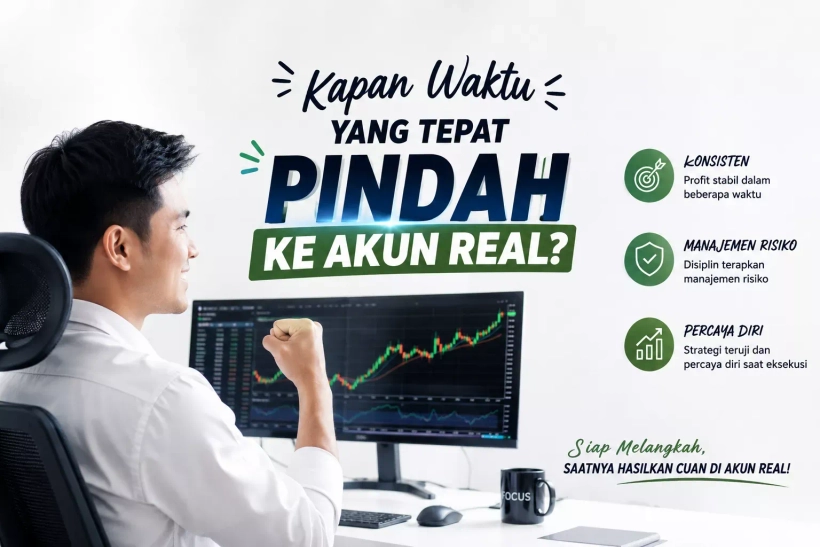 3. Kapan Waktu yang Tepat Pindah ke Akun Real (1).webp pindah ke akun real trading