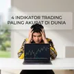 Rugi Terus? Bongkar Rahasia 4 Indikator Trading Forex Paling Akurat (Cocok Buat Harian) blog post