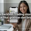 Lengkap! Panduan 3 Cara Backtest Trading Forex Gratis Di Aplikasi, Excel Dan ChatGPT blog post