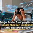 Belajar Analisa Forex yang Benar: Jangan Mulai dari Candlestick Kalau Tidak Mau Bingung blog post