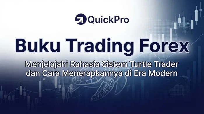 Buku Trading Forex: Bedah Rahasia Sistem Turtle Trader dan Cara Aplikasinya di Era Modern blog post