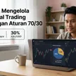 Strategi Profesional Cara Mengelola Modal Trading 1000 Dolar Pakai Aturan Portofolio 70/30 blog post
