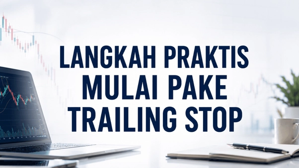 cara pake trailing stop cara pake trailing stop
