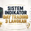Jangan Asal Pilih Indikator! Ini Kombinasi Buat Day Trading yang Lebih Akurat blog post