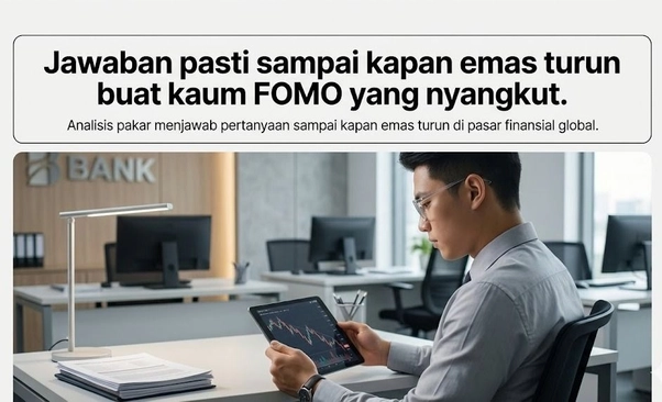 sampai kapan emas turun