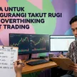 Panduan Belajar Trading Pemula Dari Nol Sampai Punya Sistem Sendiri, Gak Usah Takut Rugi! blog post